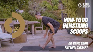How-to Do Hamstring Scoops | David Odom
