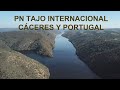 Wild spain  captulo 204  parque natural del tajo internacional cceres y portugal