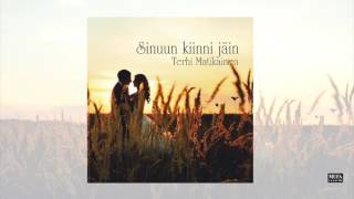 Video thumbnail of "Terhi Matikainen - Sinuun kiinni jäin"