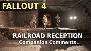 Fallout 4 - Railroad reception - Companion comments News