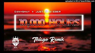 10,000 Hours (Thiago Remix)