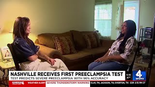 Nashville receives first preeclampsia test