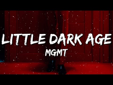 MGMT Little Dark Age Lyrics Policemen Swear To God