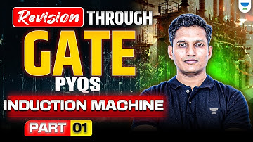 Induction Machine🔥| Revision Through PYQs | GATE 2025 | Part -01 Mayank Sahu Sir