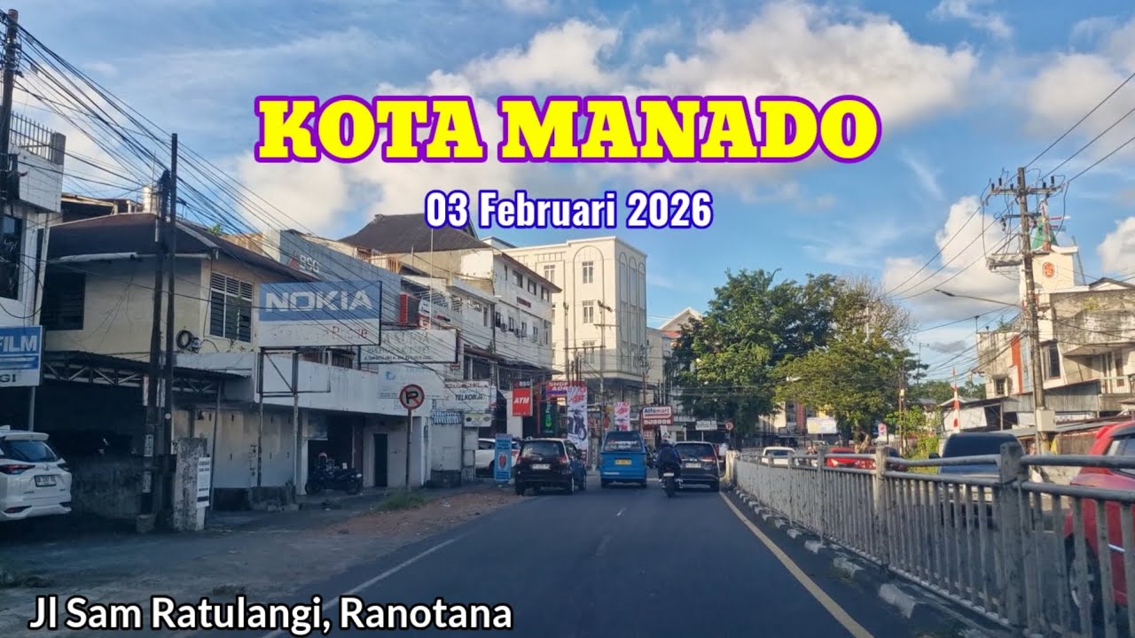 Suasana Kota Manado 03 Februari 2026 di Beberapa Tempat