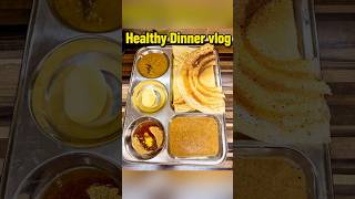 Healthy Dinner Vlog | Simple &amp; Tasty South Indian Dinner Ideas  #PachapayiruChutney  #reels #fyp