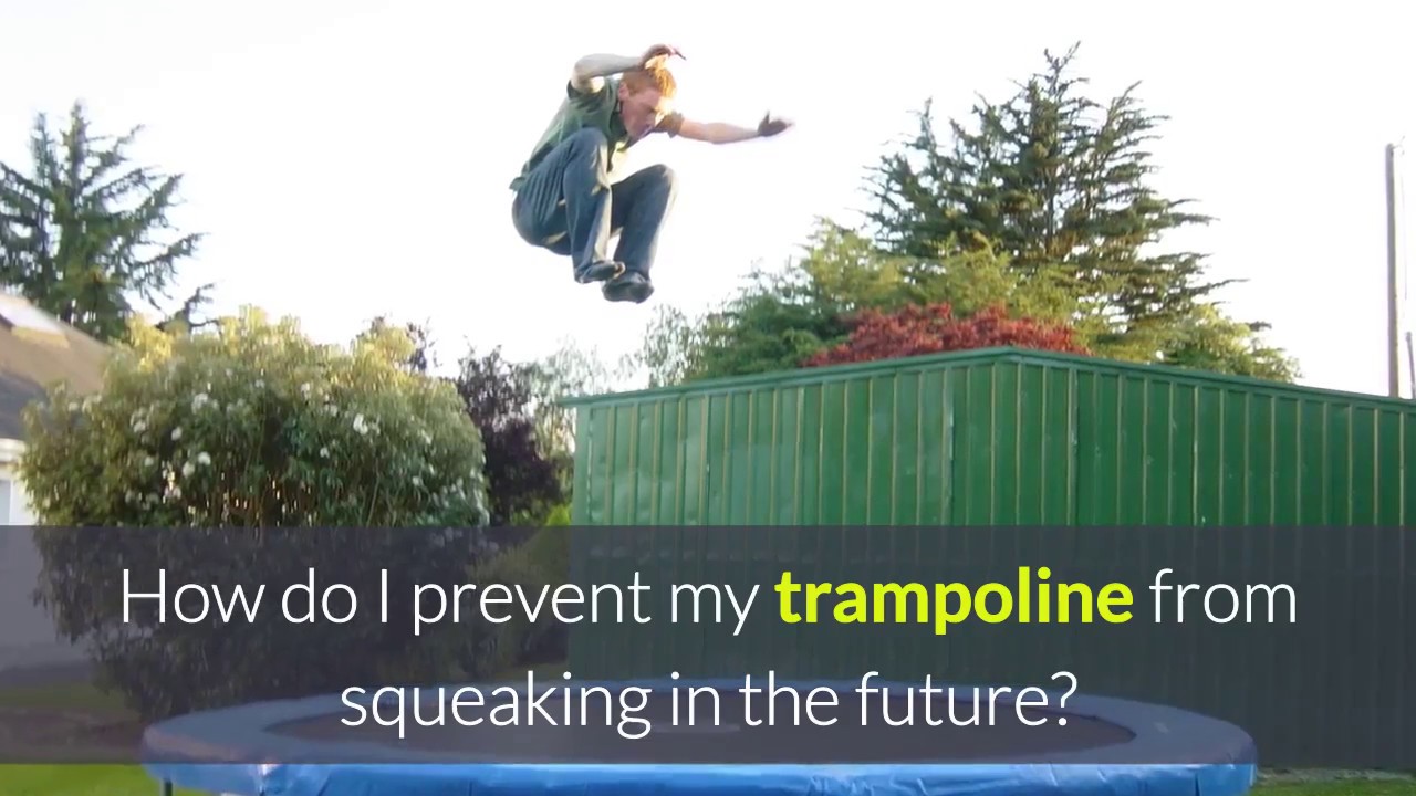 How To Stop Trampoline Squeaking