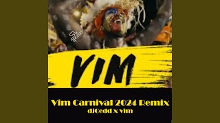 Download Lagu Vim Carnival 2024 (Remix) MP3