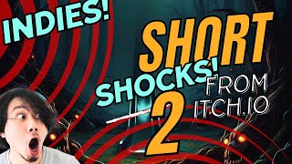 Short SHOCKS 2! Quick INDIE HORRORS | From Itch.IO
