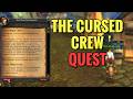 The Cursed Crew Quest (WoW Classic)