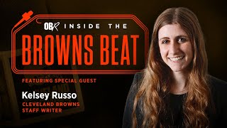 Inside The Browns Beat - ft. Kelsey Russo!