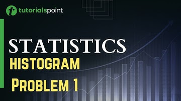 Class 9 | Statistics | Histogram Problem 1 | Tutorialspoint
