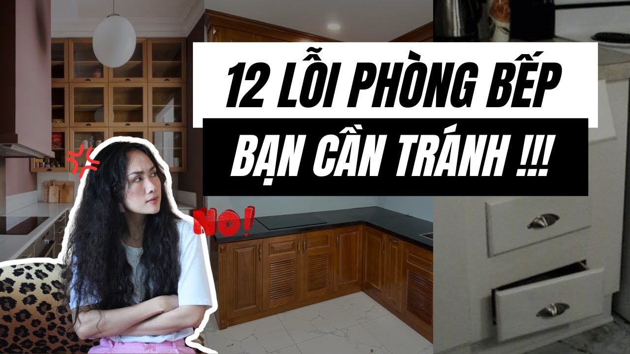 Outline Video Tất tần tật về bếp | NHỮNG LỖI NHÀ BẾP CẦN TRÁNH & CÁCH KHẮC PHỤC | Kat Studio