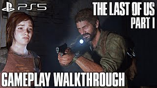 The Last of Us Part I PS5 Remake GAMEPLAY WALKTHROUGH Live Reactions TLOU