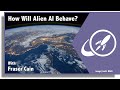Open Space 99: Would Alien AI Be Friendly to Us? And More...