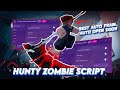 [OP!]🧟Roblox Hunty Zombie🧟| Best script auto farm zombie|Thunder &amp; Type &amp; Bonk &amp; astral|*FREE*