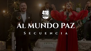 Video thumbnail of "AL MUNDO PAZ [SECUENCIA PARA EQUIPOS DE ALABANZA Y ADORACIÓN] [JOY TO THE WORLD] | EP NAVIDAD 418"