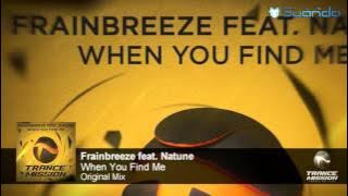 Frainbreeze feat. Natune - When You Find Me (Original Mix)
