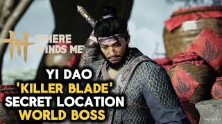 Where Winds Meet/Yi Dao 'KILLERBLADE' Hidden Location,Reward & Boss Fight (No Damage) Wealth
