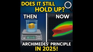 Archimedes' Principle Explained with Modern Tech | Buoyancy, CFD, Precision Science | The Guru Aama