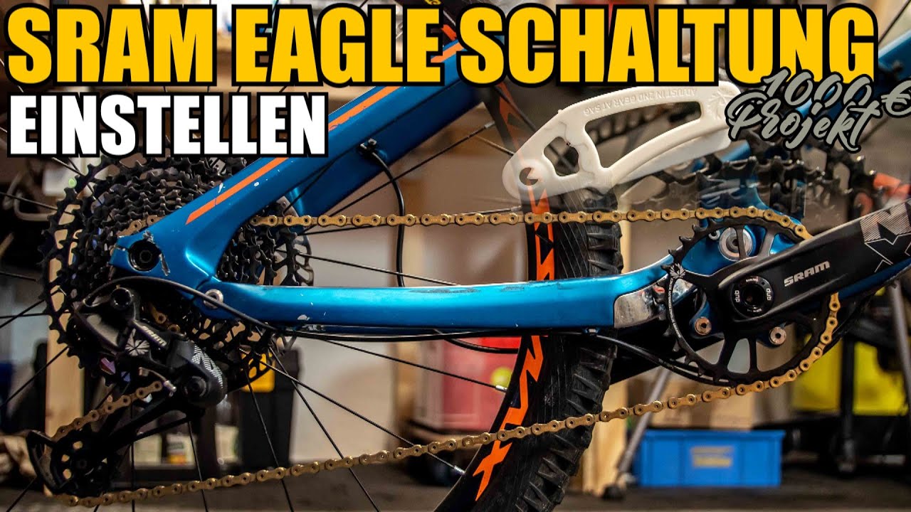 SRAM EAGLE Schaltung/Antrieb korrekt einstellen (mit und ohne chaingap