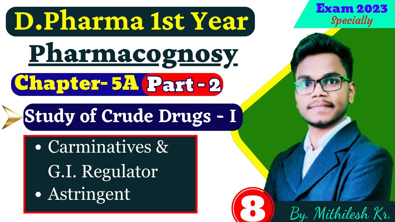 ch-5a-lec-2-d-pharma-1st-year-pharmacognosy-study-of-crude-drugs