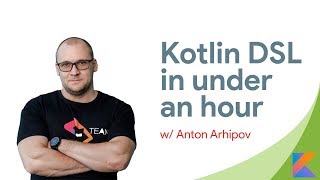 Kotlin DSL in under an hour w/ Anton Arhipov Anton Arhipov Kotlin Dsl In Under An Hour Redev 2019