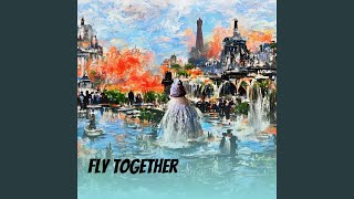 Fly together