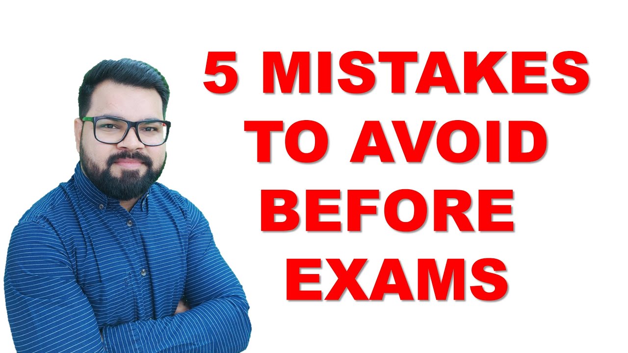 [Hindi] 5 Mistakes to avoid before Exams - YouTube