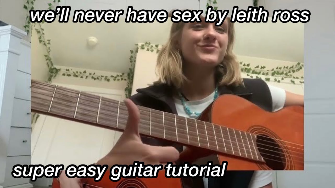We'll Never Have Sex guitar tutorial :) - YouTube