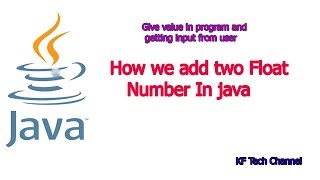 How we can add two float number. simple and getting input from user