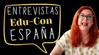 ENTREVISTAS EDU-CON ESPAÑA Y PREMIOS EDE