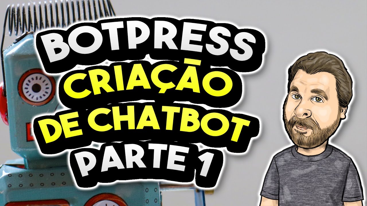 Crie, Configure e Instale o seu Chatbot com o Botpress - Vídeo 1 - YouTube