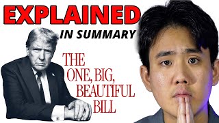 One Big Beautiful Bill - The SHOCKING Impact on YOUR Money Explained (UNBIASED Summary)