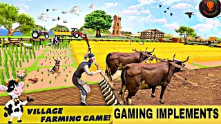 Village Farm vintage farming Village Simulator  Bull 🐂 power farmers apk gameplay GAMING IMPLEMENTS screenshot 4