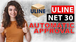 How to get automatically approved for | Uline net 30