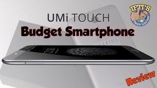 UMi Touch - The Best Budget Android Smartphone? : REVIEW