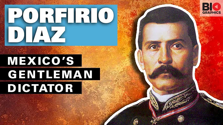 Porfirio Diaz: Mexicos Gentleman Dictator