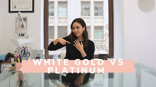 Ep 76: White Gold vs Platinum