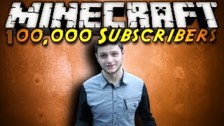 Minecraft: THANK YOU! (100,000 Subscribers) ft Youtubers! and Sky IRL!