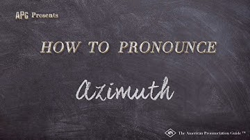 How to Pronounce Azimuth (Real Life Examples!)