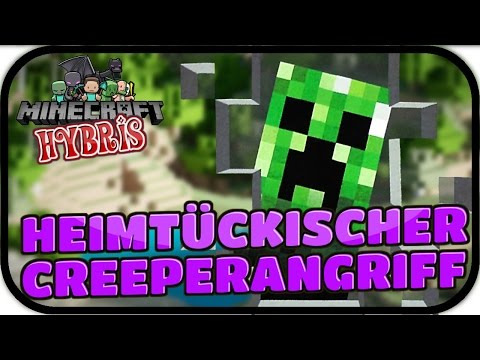 HEIMTÜCKISCHER CREEPERANGRIFF - MINECRAFT HYBRIS #003 ★ Lets Play Minecraft Infinity Evolved Expert