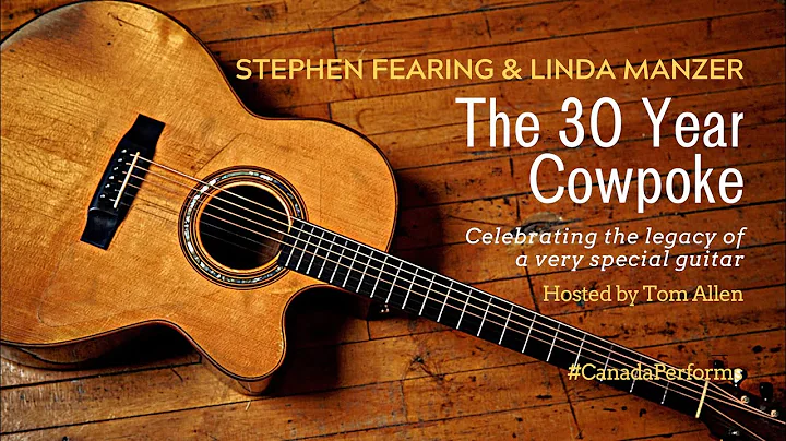 Stephen Fearing & Linda Manzer -- The 30 Year Cowp...