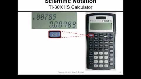 Scientific Notation and the TI-30XIIS Calculator