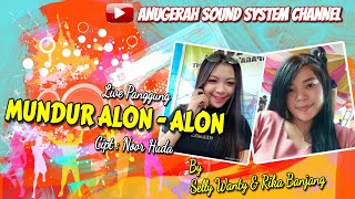 Remix Indo • MUNDUR ALON-ALON - Rika Banjang & Selly Wanty • Live Ds. Tewang Manyangen, Katingan