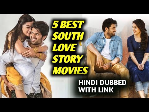 5 Best South Love Story Movies In Hindi Dubbed Part 1 All Time