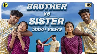 Brother Vs Sister | Annan Thangachi Paavangal  | Tamil Concept Video | Ft. Janakiraman | Funmen