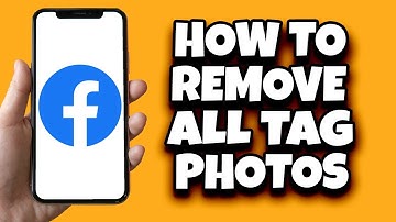 How To Remove All Tag Photos On Facebook At Once (Quick Guide)