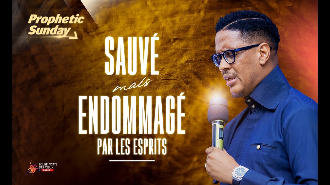 SAUVÉ MAIS ENDOMMAGÉ PAR LES ESPRITS AVEC LE PROPHÈTE JOEL FRANCIS TATU