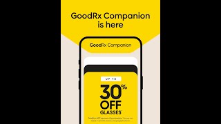 GoodRx Companion free meds dental discounts vision savings and more
